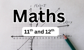 MATHEMATICS PROGRAM - Basics to Competitive 11th-12th